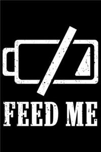 Feed Me
