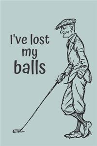 I've Lost my Balls