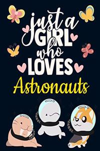 Just a Girl Who Loves Astronauts