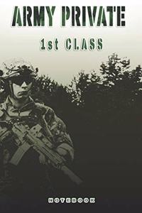 Army Private 1st Class Notebook