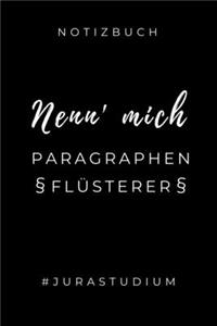 Notizbuch Nenn' Mich Paragraphen Flüsterer #jurastudium