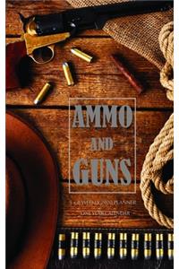 Ammo and Guns 5 x 8 Weekly 2020 Planner