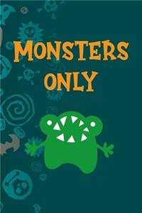 Monsters Only