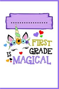 First Grade is Magical Notebook
