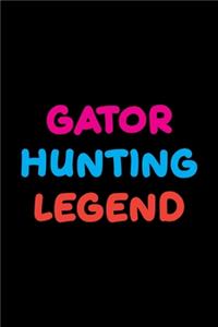 Gator Hunting Legend