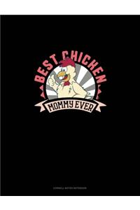 Best Chicken Mommy Ever