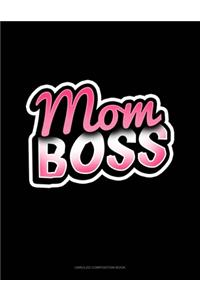 Mom Boss