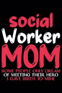 Social Worker Mom