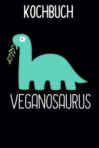 Kochbuch Vegan Veganosaurus