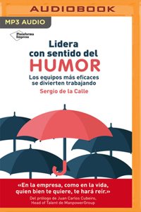 Lidera Con Sentido del Humor (Narración En Castellano)