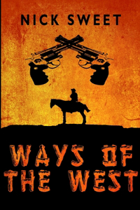 Ways Of The West