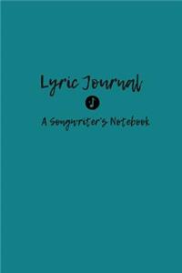 Lyric Journal a Songwriter's Notebook