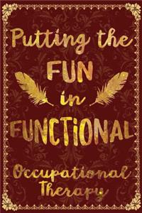 Putting the Fun in Functional Occupational Therapy