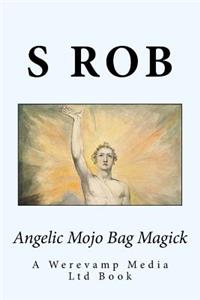 Angelic Mojo Bag Magick