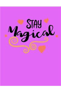 Stay Magical