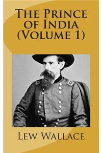 The Prince of India (Volume 1)