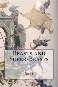 Beasts and Super-Beasts