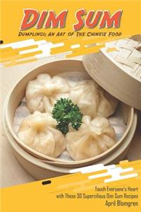 Dim Sum Dumplings