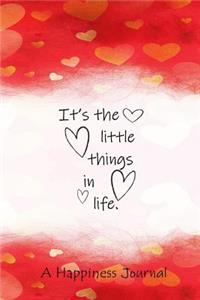 It's the Little Things in Life