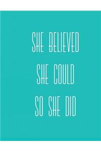She Believed She Could So She Did