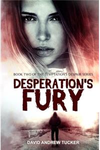 Desperation's Fury