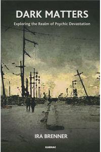 Dark Matters: Exploring the Realm of Psychic Devastated
