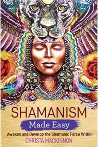 Shamanism Made Easy