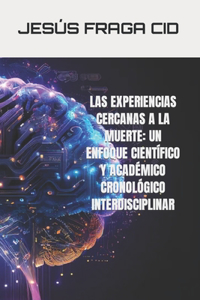 Experiencias Cercanas a la Muerte