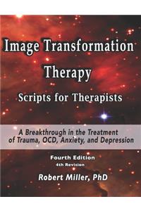 Image Transformation Therapy Scripts for Therapists