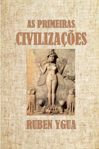 As Primeiras Civilizações