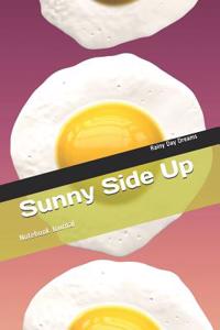 Sunny Side Up