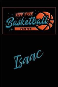 Live Love Basketball Forever Isaac
