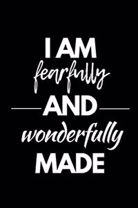 I Am Fearfully and Wonderfully Made