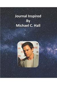 Journal Inspired by Michael C. Hall