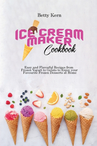 Ice Cream Maker Cookbook