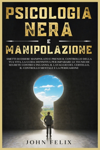 Psicologia Nera e Manipolazione