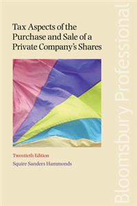 Tax Aspects of the Purchase and Sale of a Private Company's Shares