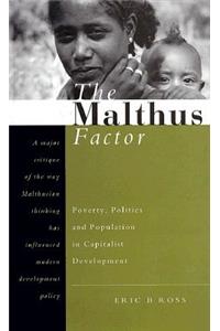 The Malthus Factor