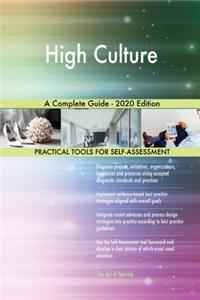 High Culture A Complete Guide - 2020 Edition