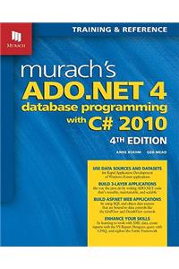 Murach's ADO.NET 4 Database Programming with C# 2010