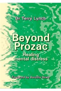 Beyond Prozac