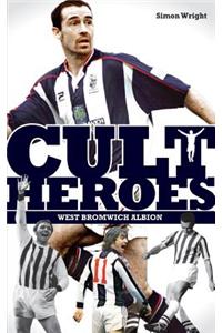 West Bromwich Albion Cult Heroes