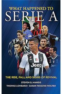 What Happened to Serie a