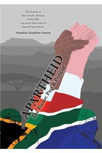 Apartheid: The Blame: Past & Present