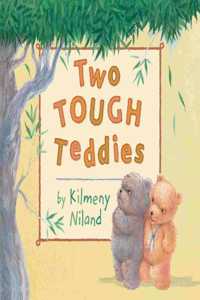 Two Tough Teddies. Kilmeny Niland
