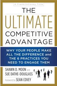 The Ultimate Competitive Advantage