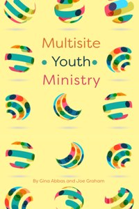 Multisite Youth Ministry