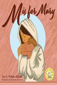 M is for Mary