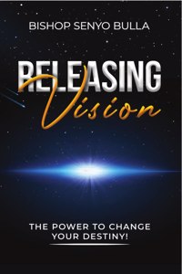 Releasing Vision / Kingdom Wealth