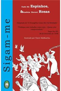 Onde H� Espinhos, Tamb�m Haver� Rosas